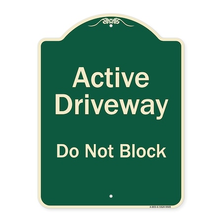 Designer Series-Active Driveway Do Not Block Green